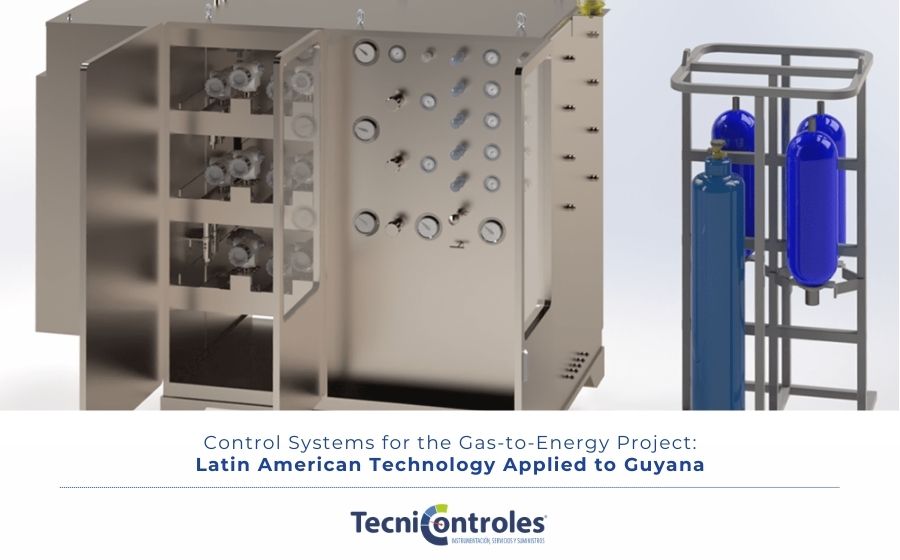 Control Systems for the Gas-to-Energy Proyect: Latin American Technology Applied Guyana