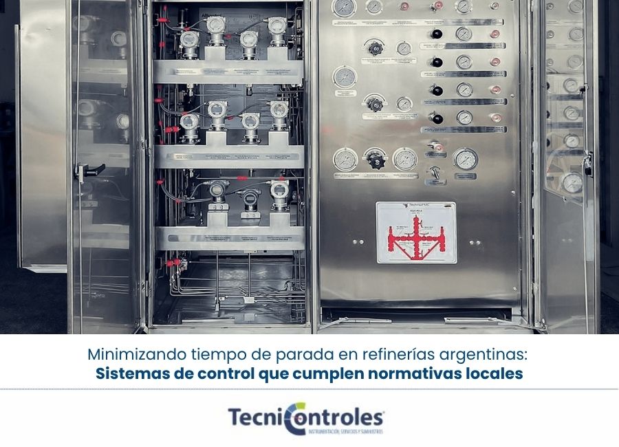 Minimizando tiempo de parada en refinerías argentinas: Sistemas de control que cumplen normativas locales